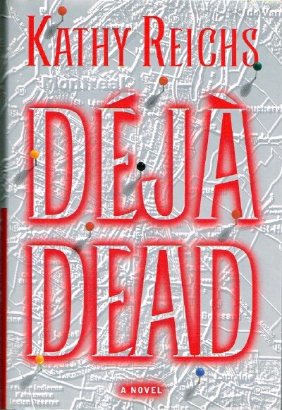 REICHS, KATHY - Deja Dead