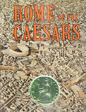 DAL MASO, LEONARDO B. - Rome of the Caesars