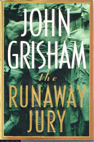 GRISHAM, JOHN - The Runaway Jury
