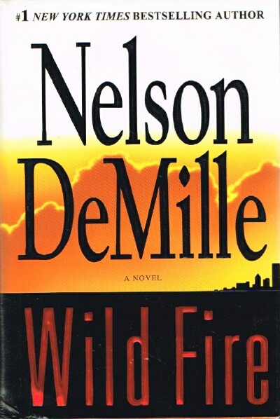 DEMILLE, NELSON - Wild Fire