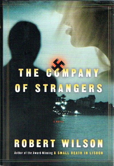 WILSON, ROBERT - The Company of Strangers