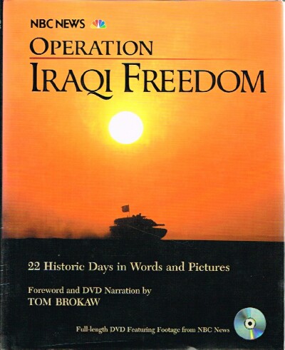KUSNETZ, MARC - Operation Iraqi Freedom 22 Historic Days in Words and Pictures