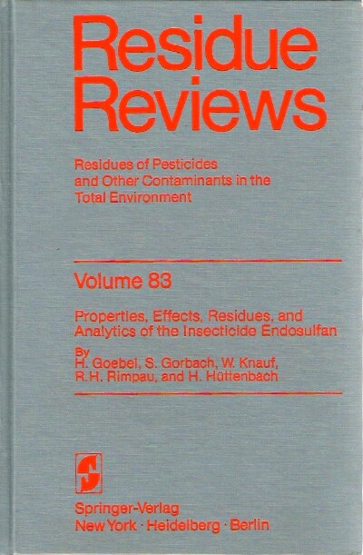 GUNTHER, FRANCIS A. (ED) GUNTHER, JANE DAVIES (ASSISTANT ED) - Residue Reviews (Volume 83, 1982) Residues of Pesticides and Other Contaminants in the Total Environment