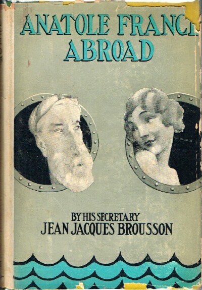 BROUSSON, JEAN JACQUES - Anatole France Abroad