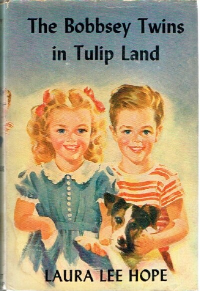HOPE, LAURA LEE - The Bobbsey Twins in Tulip Land