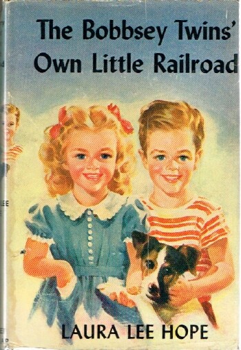 HOPE, LAURA LEE - The Bobbsey Twins' Own Little Railroad