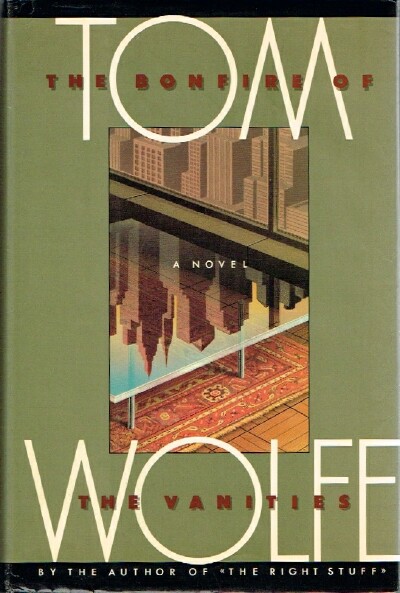 WOLFE, TOM - The Bonfire of the Vanities