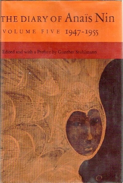 NIN, ANAIS - The Diary of Anais Nin Volume Five: 1947-1955