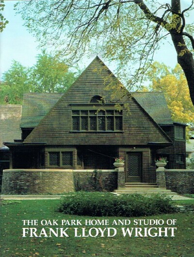 ABERNATHY, ANN - The Oak Park Home and Studio of Frank Lloyd Wright