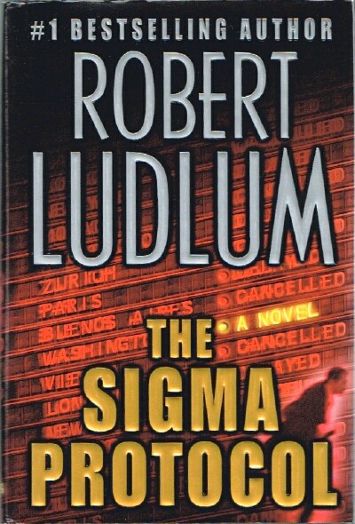 LUDLUM, ROBERT - The Sigma Protocol