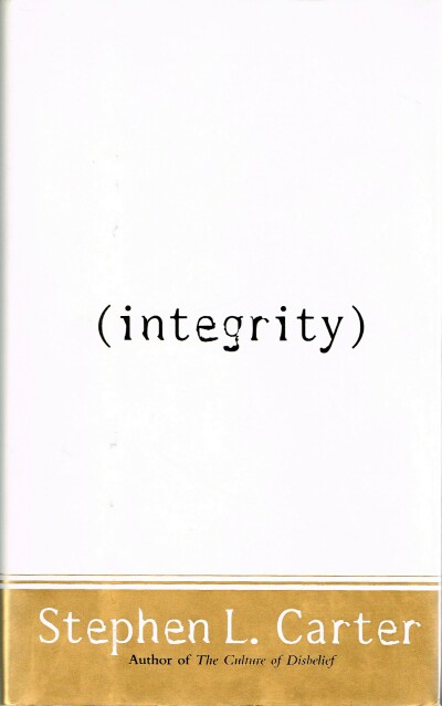 CARTER, STEPHEN L. - Integrity