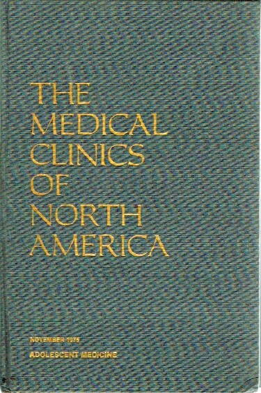 BARNES, H. VERDAIN (ED.) - The Medical Clinics of North America, Volume 59, Number 6, November 1975 Symposium on Adolescent Medicine