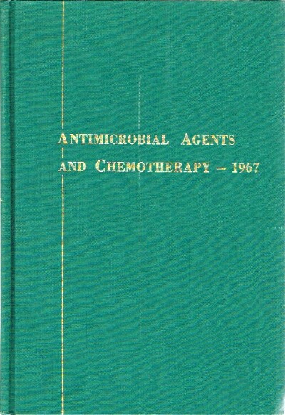 HOBBY, GLADYS L. (ED) - Antimicrobial Agents and Chemotherapy-1967