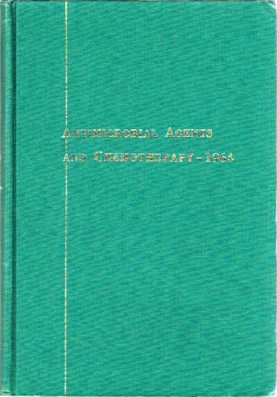 SYLVESTER, J.C. (ED) - Antimicrobial Agents and Chemotherapy-1964