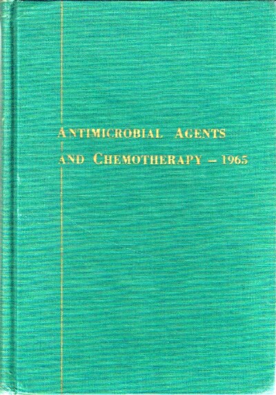 HOBBY, GLADYS L. (ED) - Antimicrobial Agents and Chemotherapy-1965