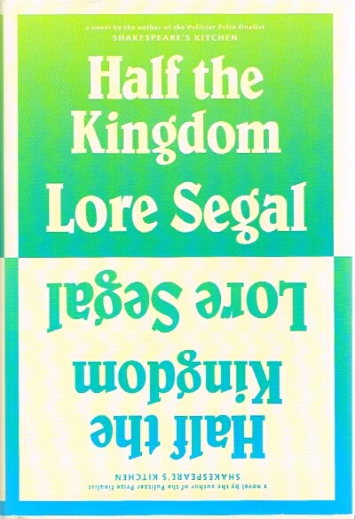 SEGAL, LORE - Half the Kingdom