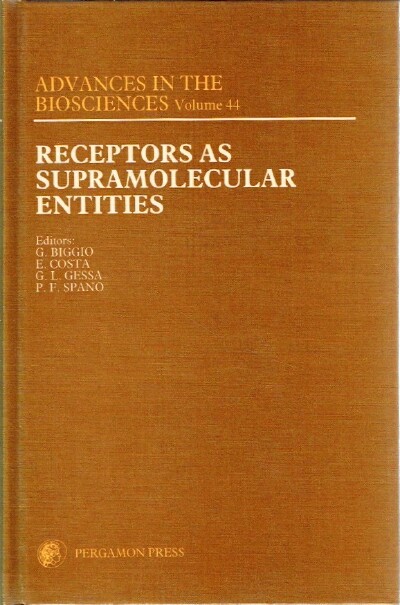 BIGGIO, GIOVANNI; ERMINIO COSTA; G. L. GESSA; P. F. SPANO - Receptors As Supramolecular Entities
