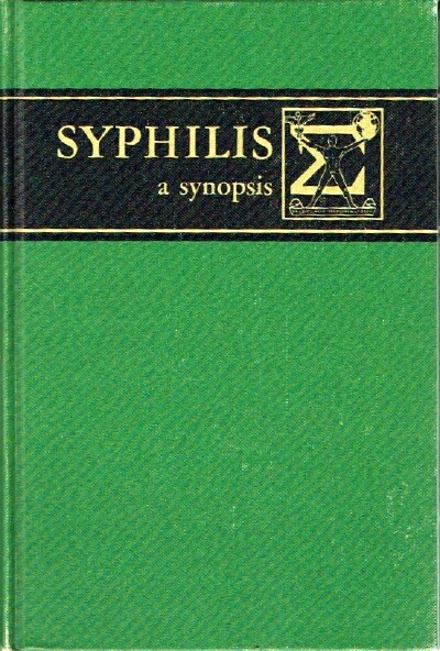 U. S. DEPARTMENT OF HEALTH, EDUCATION, AND WELFARE - Syphilis: A Synopsis