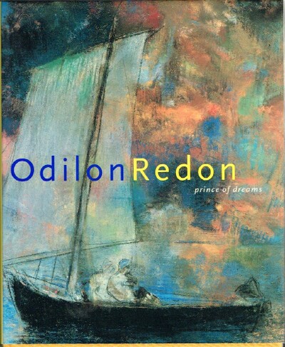 DRUICK, DOUGLAS - Odilon Redon Prince of Dreams 1840-1916