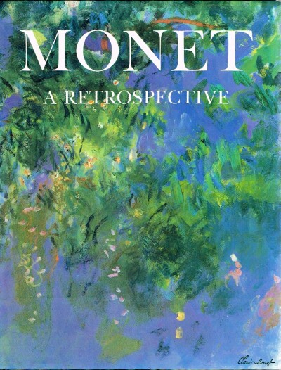 STUCKEY, CHARLES F. (EDITOR) - Monet: A Retrospective