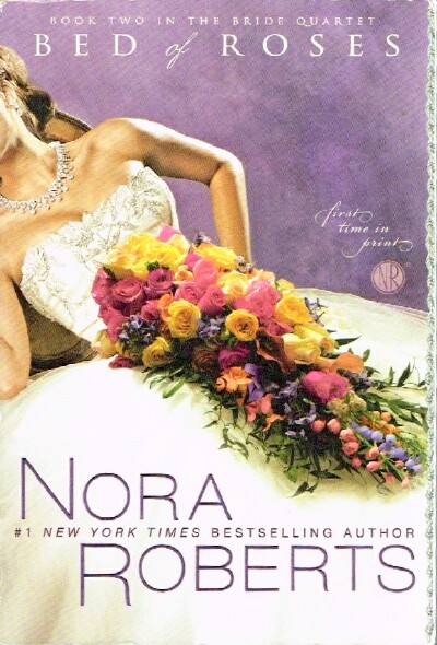 ROBERTS, NORA - Bed of Roses