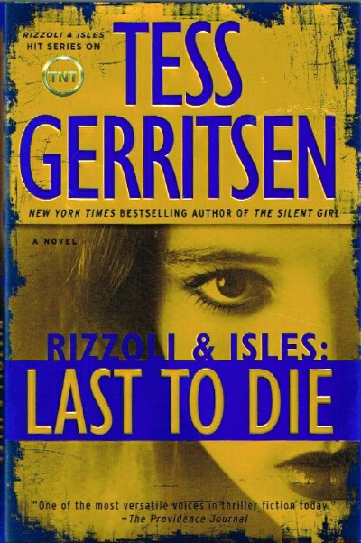 GERRITSEN, TESS - Rizzoli & Isles: Last to Die