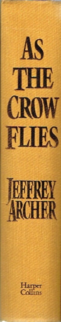 ARCHER, JEFFREY - As the Crow Flies