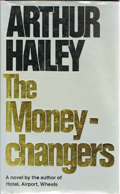 HAILEY, ARTHUR - The Money Changers