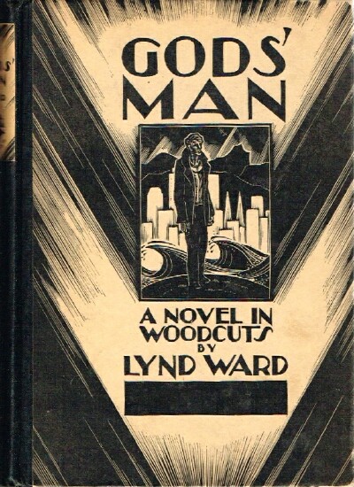 WARD, LYND - Gods' Man: A Novel in Woodcuts by Lynd Ward