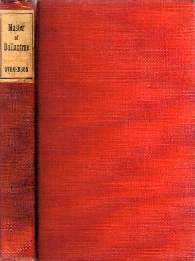 STEVENSON,  ROBERT LOUIS - The Master of Ballantrae