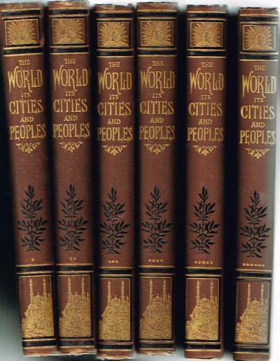  - The World Its Cities and Peoples (Nine Volumes, Complete) Illustrated