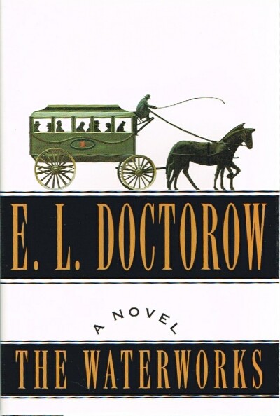 DOCTOROW, E. L. - The Waterworks