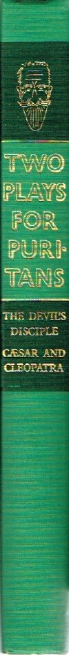 SHAW, GEORGE BERNARD - Two Plays for Puritans: The Devil's Disciple, Caesar and Cleopatra