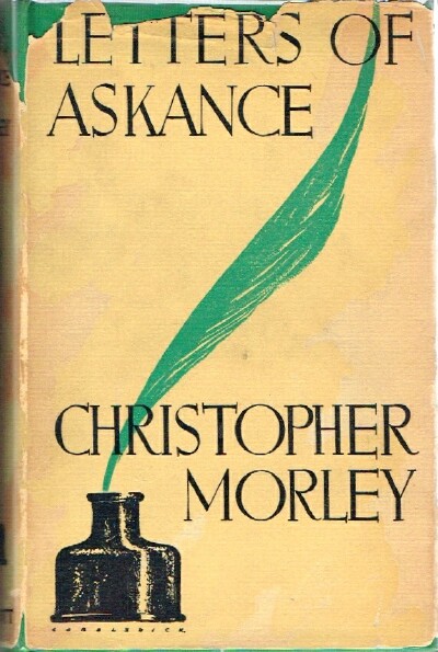 MORELY, CHRISTOPHER - Letters of Askance
