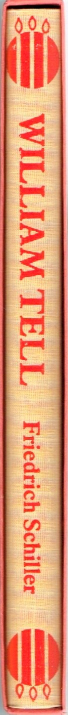 VON SCHILLER, JOHANN CHRISTOPH FRIEDRICH; MARIN, THEODORE (TRANS.) - William Tell