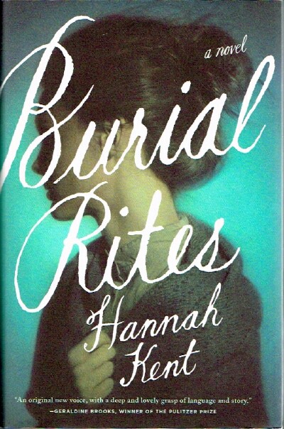 KENT, HANNAH - Burial Rites