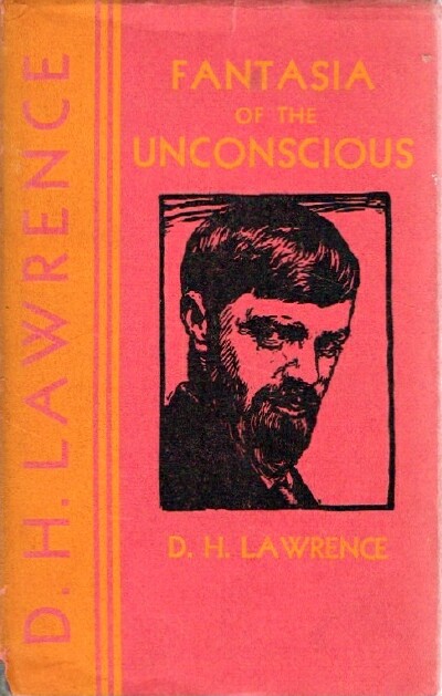 LAWRENCE, D. H. - Fantasia of the Unconscious