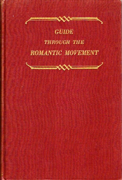 BERNBAUM, ERNEST - Guide Through the Romantic Movement