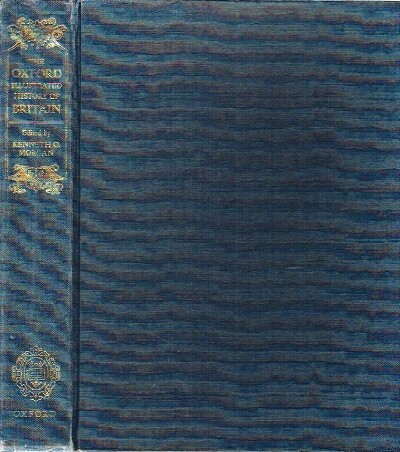 MORGAN, KENNETH O. (ED.) - The Oxford Illustrated History of Britain