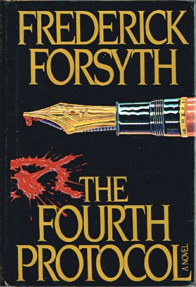 FORSYTH, FREDERICK - The Fourth Protocol