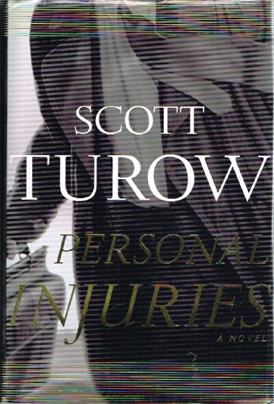 TUROW, SCOTT - Personal Injuries