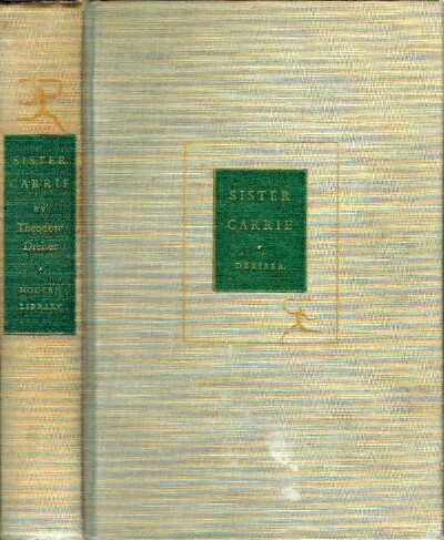 DREISER, THEODORE - Sister Carrie