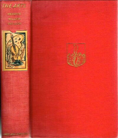 VAN LOON, HENDRIK WILLEM - The Arts