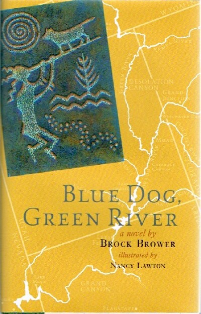 BROWER, BROCK - Blue Dog, Green River