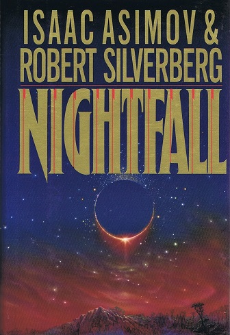 ASIMOV, ISAAC; ROBERT SILVERBERG - Nightfall
