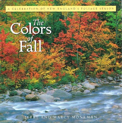 MONKMAN, JERRY; MARCY MONKMAN - The Colors of Fall