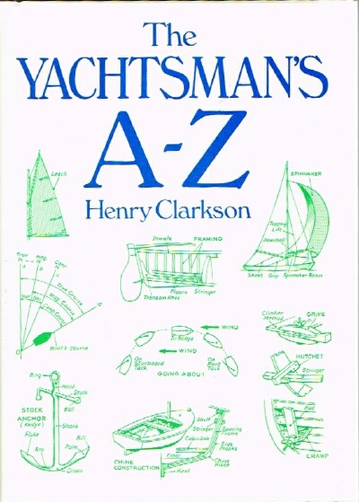 CLARKSON, HENRY - The Yachtsman's a-Z