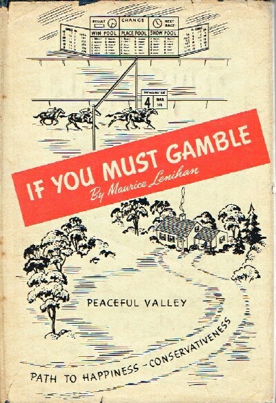 LENIHAN, MAURICE - If You Must Gamble