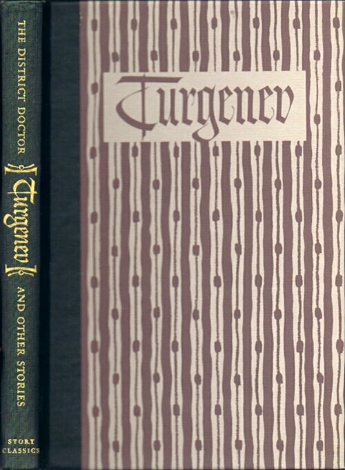 TURGENEV, IVAN - The District Doctor and Other Stories of Turgenev