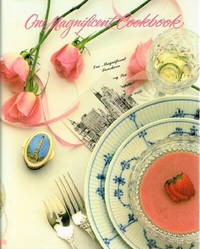 THE JUNIOR LEAGUE OF CHICAGO - One Magnificent Cookbook